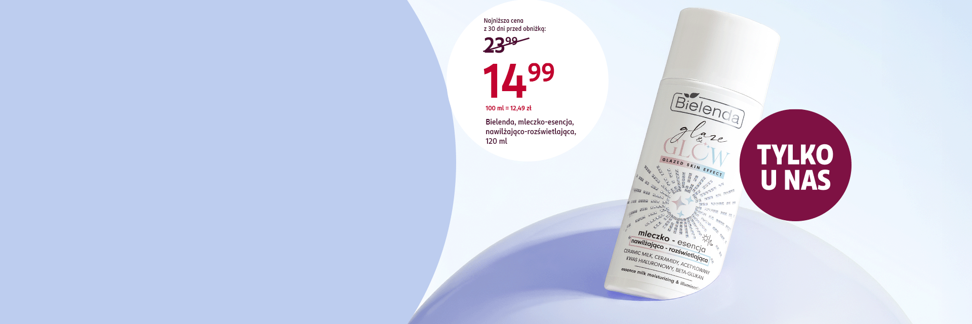 Mleczko‑esencja do twarzy Bielenda o działaniu nawilżająco‑rozświetlającym na niebiesko‑białym banerze, produkt w cenie obniżonej z 23,99 zł na 14,99 zł. Dostępny tylko w drogerii Rossmann.