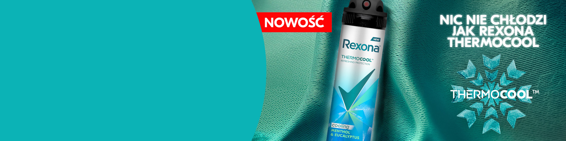 Nowość Rexona Thermocool – antyperspirant w sprayu z mentolem i eukaliptusem na turkusowym tle, efekt chłodzenia i hasło „Nic nie chłodzi jak Rexona Thermocool”. Sprawdź promocję.