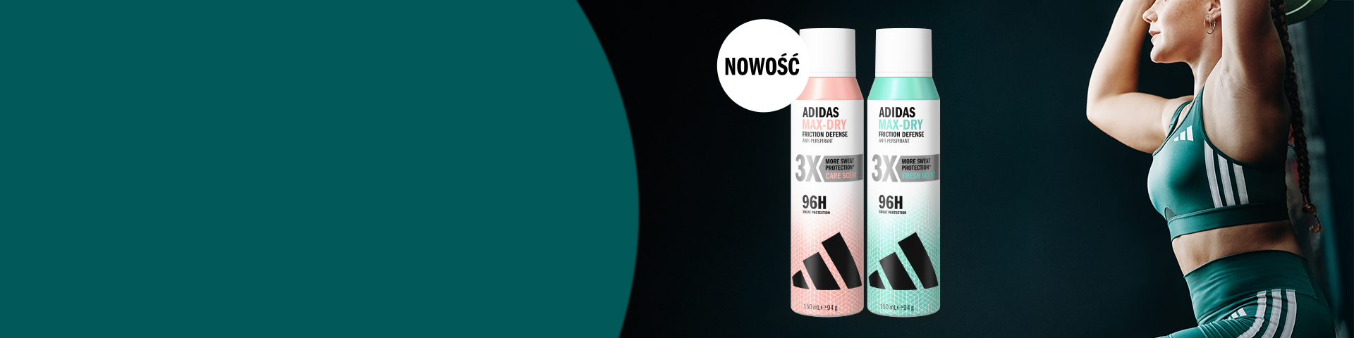 Nowość Adidas Max Dry – dwa antyperspiranty w sprayu 96H ochrony i 3x większa ochrona przed potem, obok osoby w stroju sportowym; sprawdź i wybierz zapach Care lub Fresh.