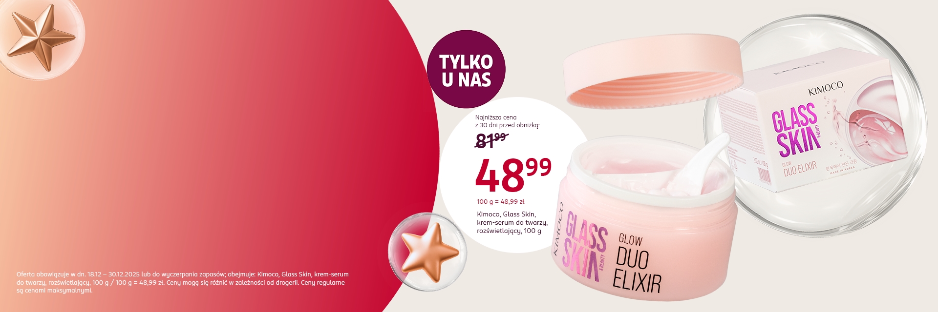 Banner przedstawiający krem-serum Kimoco Glass skin - rozświetlający krem i serum z bogatym składem teraz w cenie 48,99 zł.